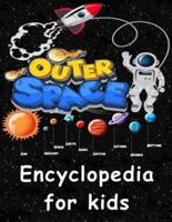 Outer Space Encyclopedia for Kids