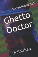 Ghetto Doctor