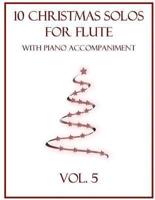 10 Christmas Solos for Flute With Piano Accompaniment