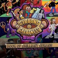 The Gibbons Of Greatness Origins