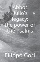 Abbot Julio's Legacy
