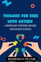 Toolbox for Kids With Autism