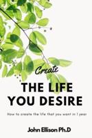 Create the Life You Desire