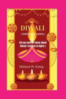 Diwali ( Festival of Lights )