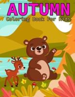 Autumn Coloring Book for Kids Ages 2-4