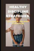 Healthy Discipline Strategies