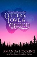 Letters, Love, & Blood
