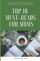 Top Ten Must-Reads For Moms