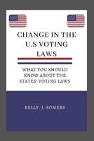 Change in the US Voting Laws