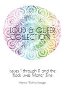 Loud & Queer Collection 1