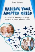 Raising Your Adopted Child