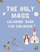 The Holy Mass Coloring Book for Childrens