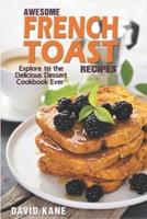 Awesome French Toast Recipes