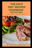 The Gout Diet Recipes Cookbook for Newbies and Beginners