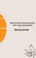 Meditation and Guidlines for Yoqa Beginners