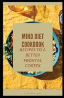 Mind Diet Cookbook