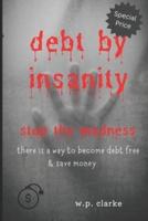 Debt by Insanity