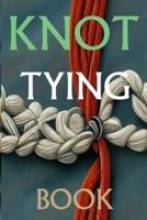 Knot Tying Book