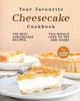 Your Favourite Cheesecake Cookbook