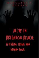 Alive in Brighton Beach