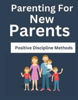 Parenting For New Parents