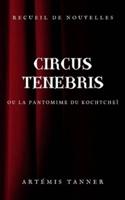 Circus Tenebris