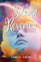 Solemn Reveries