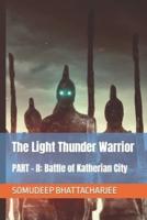 The Light Thunder Warrior