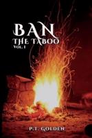 Ban The Taboo