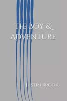 The Boy & Adventure