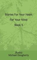 Stories For Your Heart For Your Mind Book 3