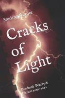 Cracks of Light