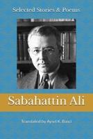 Selected Stories & Poems by Sabahattin Ali