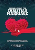 Foundations for Christian Marriage