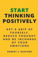 Start Thinking Positively