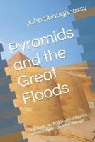 Pyramids and the Great Floods