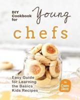 DIY Cookbook for Young Chefs