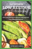 The Optimum Low Residue Diet Cookbook