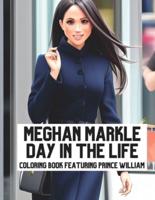 Meghan Markle - Day in the Life - Coloring Book