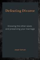 Defeating Divorce