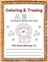 Coloring & Tracing A B C