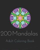 200 Mandalas Adult Coloring Book