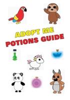 Adopt Me Potions Guide