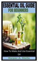 Essential Oil Guide for Beginners