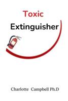 Toxic Extinguisher