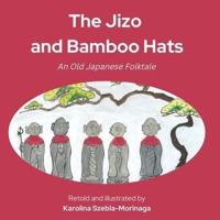 The Jizo and Bamboo Hats