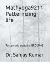 Mathyoga9211 Patternizing Life
