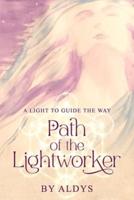Path Of The Lightworker