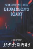 Searching For Dickinson's Diary