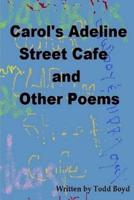 Carol's Adeline Street Cafe and Other Poems